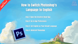 How to Switch Photoshop’s Language to English