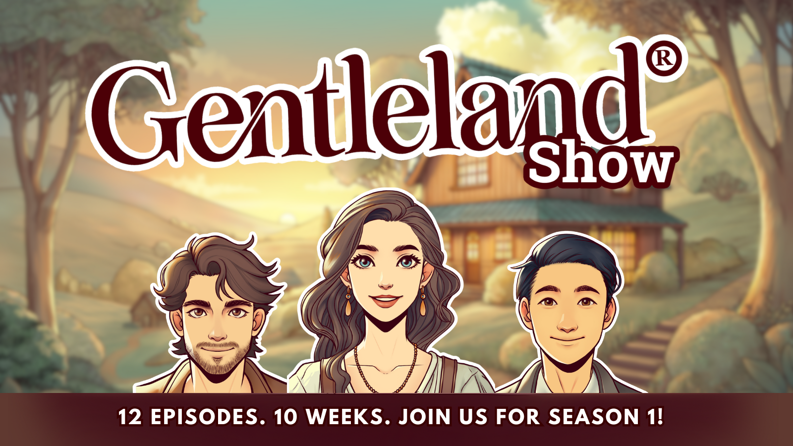The Gentleland Show – Official Teaser Trailer!